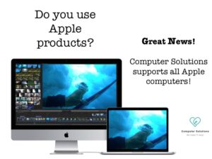 image- two MAC pc. Text- Do you use apple products? Great news Computer Solutions supports all apple computers