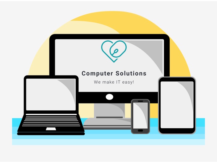 Image, A desktop monitor, cell phone, tablet, and laptop with the Computer Solutions blue heart logo and slogan "we make it easy"