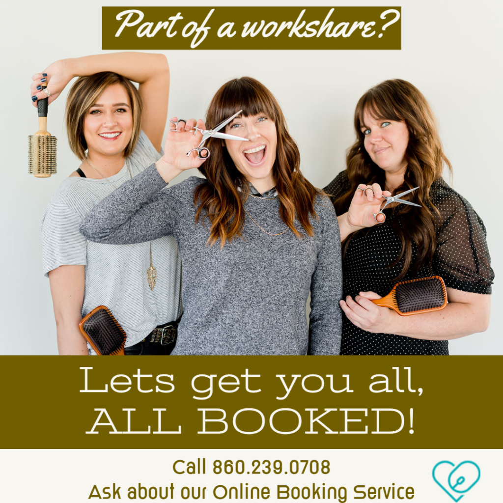 Text - Part of a workshare? lets get you all, all booked! image - three hairdressers looking happy holding brushes and scissors