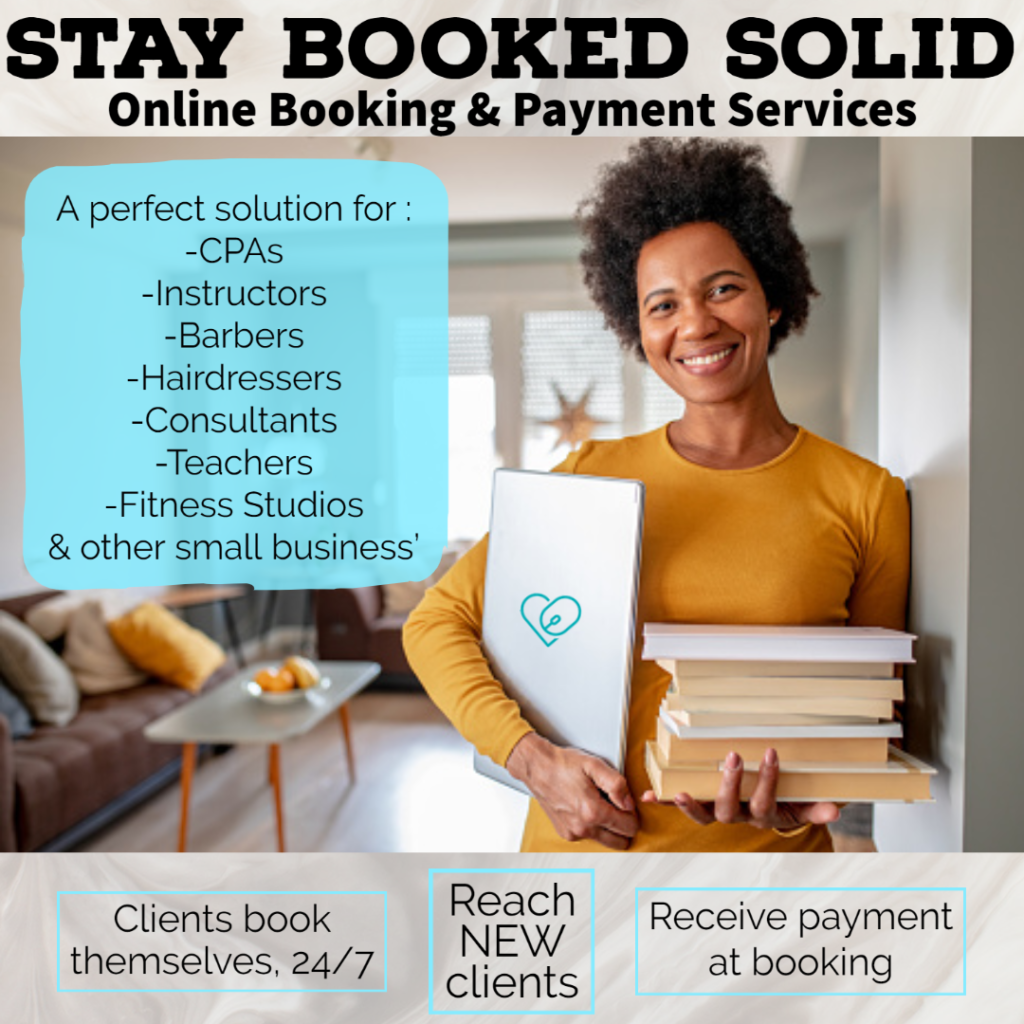 Text - stay booked solid. online booking & payment services. A perfect solution for CPA's Instructors, barbers, hairdressers, consultants, teachers, fitness studios, & other small businesses.

Image-  woman holding a stack of books and a laptop, smiling