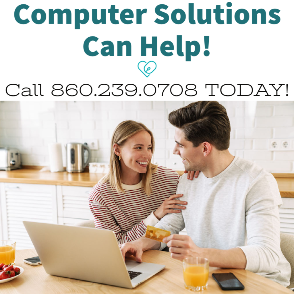 Text : Computer Solutions can Help! Call 860.239.0708 today!

Image: A couple sittiing in their kitchen, going to pay for something on thier laptop. they look happy and excited